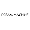 DREAM MACHINES